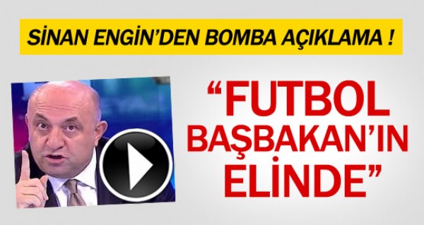 Sinan Engin'den bomba aklama